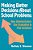 Making Better Decisions About School Problems: How Administrators Use Evaluation To Find Solutions-.. - Imagem 1