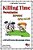Killing Time -- Porcrastination, Retiremenet, Aging And Life: Jokes And Cartoons In Full Color-.. - Imagem 1
