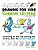 Drawing For Kids With Cursive Letters In Easy Steps Abc: Cartooning For Kids And Learning How To Draw With The Cursive Alphabet-.. - Imagem 1