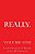 Really.: Observations Opinion Anecdotes Short Stories Tall Stories-.. - Imagem 1