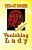 Vanishing Lady: Teenage Blues Series-.. - Imagem 1