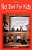 Not Bad For Kids: A Jake Salton Adventure-.. - Imagem 1