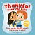 A Thankful Book For Kids: Giving Thanks, Helping Others, And Feeling Grateful-.. - Imagem 1