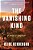 The Vanishing Kind: A Novel Of Suspense-.. - Imagem 1