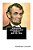 Abraham Lincoln's Lost Speech, May 29, 1856-.. - Imagem 1