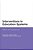 Interventions In Education Systems: Reform And Development-.. - Imagem 1