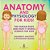 Anatomy And Physiology For Kids! The Human Body And It Works: Science For Kids - Children's Anatomy & Physiology Books-.. - Imagem 1