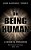 On Being Human: A Work In Progress: Monologues & Essays 2009-2011-.. - Imagem 1
