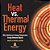 Heat Vs. Thermal Energy Why Substances Change Temperature Energy Between Objects Grade 6-8 Physical Science-.. - Imagem 1