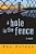 A Hole In The Fence-.. - Imagem 1