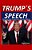 Trump S Speech: Find Out How He Came To The Presidency-.. - Imagem 1