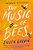 The Music Of Bees-.. - Imagem 1