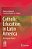 Catholic Education In Latin America: An Ongoing Project-.. - Imagem 1