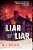 Liar Liar-.. - Imagem 1