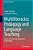 Multiliteracies Pedagogy And Language Teaching: Stories Of Praxis From Indigenous Communities-.. - Imagem 1