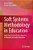 Soft Systems Methodology In Education: Applying A Critical Realist Approach To Research On Teacher Education-.. - Imagem 1