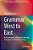 Grammar West To East: The Investigation Of Linguistic Meaning In European And Chinese Traditions-.. - Imagem 1
