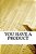 You Have A Product-.. - Imagem 1