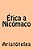 Ética A Nicómaco-.. - Imagem 1