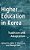 Higher Education In Korea: Tradition And Adaptation-.. - Imagem 1