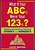 What If Your Abcs Were Your 123S?: Building Connections Between Literacy And Numeracy-.. - Imagem 1