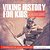 Viking History For Kids: A History Series - Children Explore History Book Edition-.. - Imagem 1