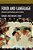 Food And Language: Discourses And Foodways Across Cultures-.. - Imagem 1