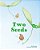 Two Seeds-.. - Imagem 1