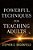 Powerful Techniques For Teaching Adults-.. - Imagem 1