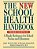 The New School Health Handbook: A Ready Reference For School Nurses And Educators-.. - Imagem 1
