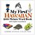 My First Hawaiian 200 Picture Word Book-.. - Imagem 1