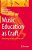 Music Education As Craft: Reframing Theories And Practices-.. - Imagem 1