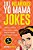 101 Hilarious Yo Mama Jokes: Laugh Out Loud With These Funny Yo Momma Jokes: So Bad, Even Your Mum Will Crack Up! (With 25+ Pictures)-.. - Imagem 1