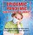 Epidemic, Pandemic, Should I Call The Medic? Biology Books For Kids Children's Biology Books-.. - Imagem 1