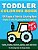 Toddler Coloring Books Ages 3-5: Coloring Books For Toddlers: Simple & Easy Big Pictures Trucks, Trains, Tractors, Planes And Cars Coloring Books For-.. - Imagem 1