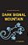 Dark Signal Mountain: An Edison Jones Adventure-.. - Imagem 1