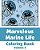 Marvelous Marine Life Coloring Book-.. - Imagem 1
