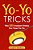 Yo-Yo Tricks: The 121 Coolest Tricks For Your Yo-Yo-.. - Imagem 1