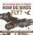 How Do Birds Fly? An Introduction To Flight - Science Book Age 7 Children's Science & Nature Books-.. - Imagem 1