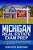 Michigan Real Estate Exam Prep: The Complete Guide To Passing The Michigan Psi Real Estate Salesperson License Exam The First Time!-.. - Imagem 1