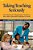 Taking Teaching Seriously: How Liberal Arts Colleges Prepare Teachers To Meet Today's Educational Challenges In Schools-.. - Imagem 1