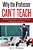 Why The Professor Can't Teach: Teaching Preparation Of Math Professors Of Research Institutions-.. - Imagem 1