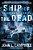Ship Of The Dead-.. - Imagem 1