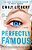 Perfectly Famous-.. - Imagem 1