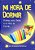 Mi Hora De Dormir (My Bedtime Spanish Edition): Rutinas Para Bebes A La Hora De Dormir-.. - Imagem 1