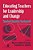 Educating Teachers For Leadership And Change: Teacher Education Yearbook III-.. - Imagem 1