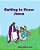 Getting To Know Jesus-.. - Imagem 1