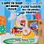 I Love To Keep My Room Clean J'Aime Garder Ma Chambre Propre: English French Bilingual Book-.. - Imagem 1