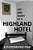 Life And Death Of A Highland Hotel-.. - Imagem 1