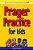 Prayer Practice For Kids-.. - Imagem 1